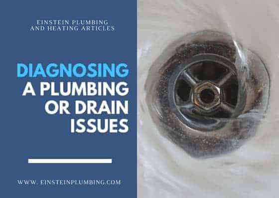Diagnosing a Plumbing or Drain Issues