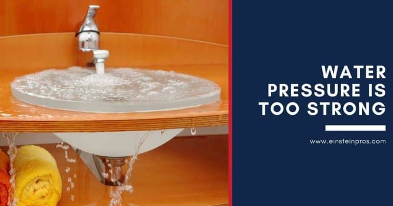 Water Pressure is Too Strong Home Tips Einstein Pros Plumbing