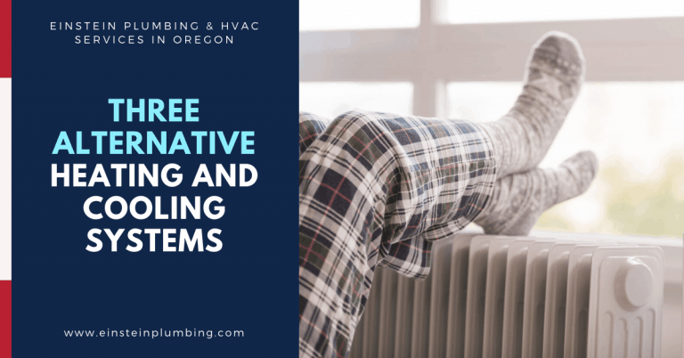 Three Alternative Heating and Cooling Systems