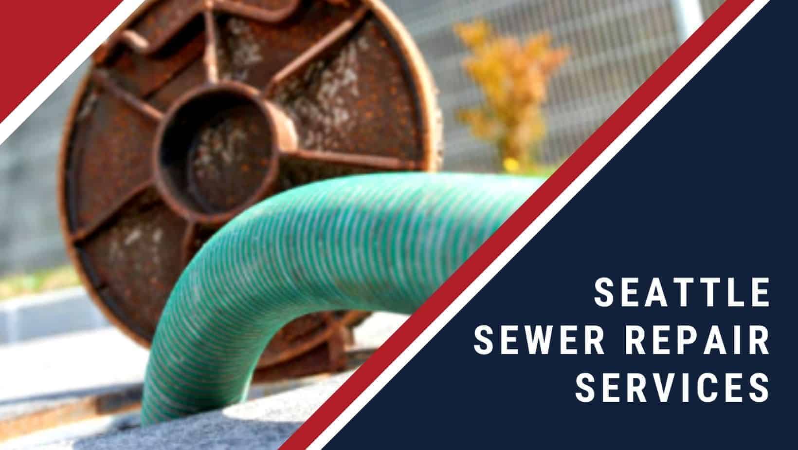 Sewer Repair Services Seattle Washington | Einstein Pros