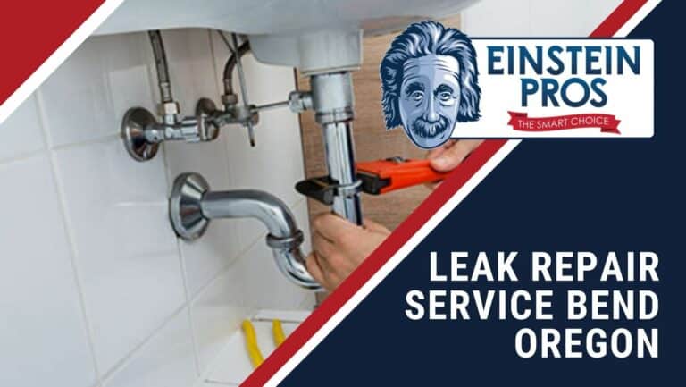 Leak Repair Service Bend Oregon
