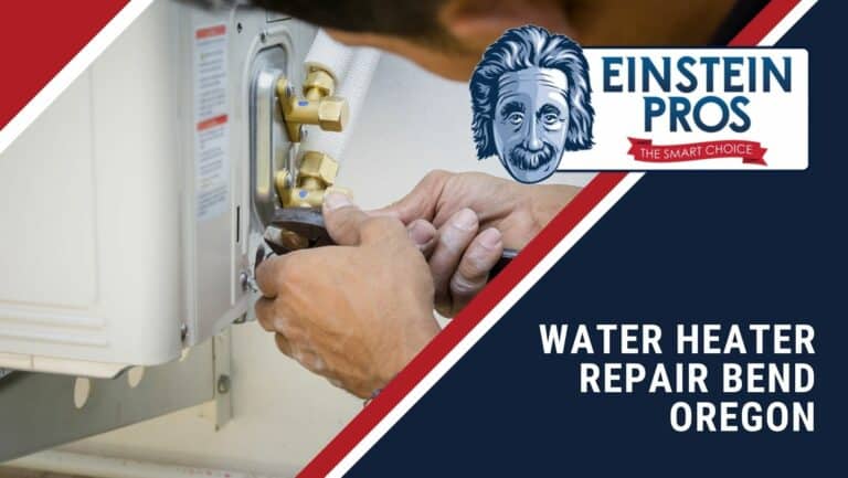 Water Heater Repair Bend Oregon​