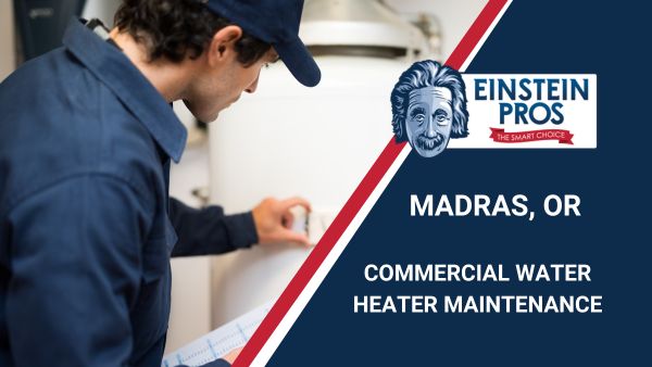 COMMERCIAL WATER HEATER MAINTENANCE